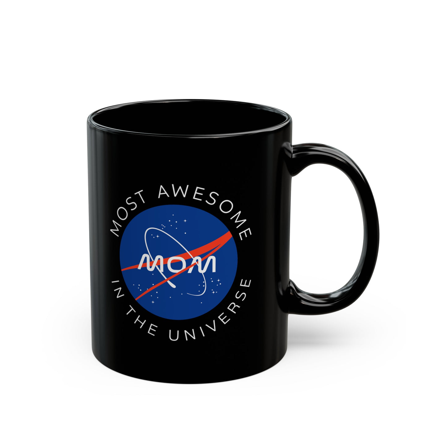 Most Awesome MOM in the Universe - 11oz Black Mug