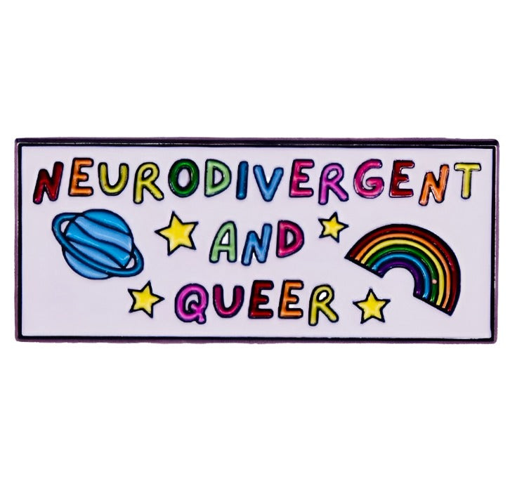 Neurodivergent and Queer Enamel Pin
