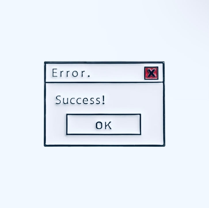 Error Message Enamel Pin