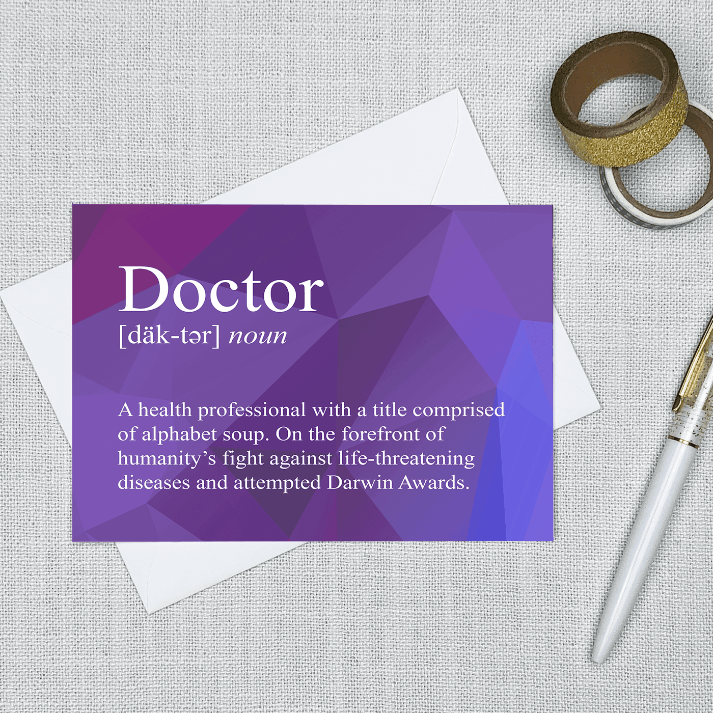 Image of a 4.13" x 5.83" greeting card with a snarky Doctor Definition