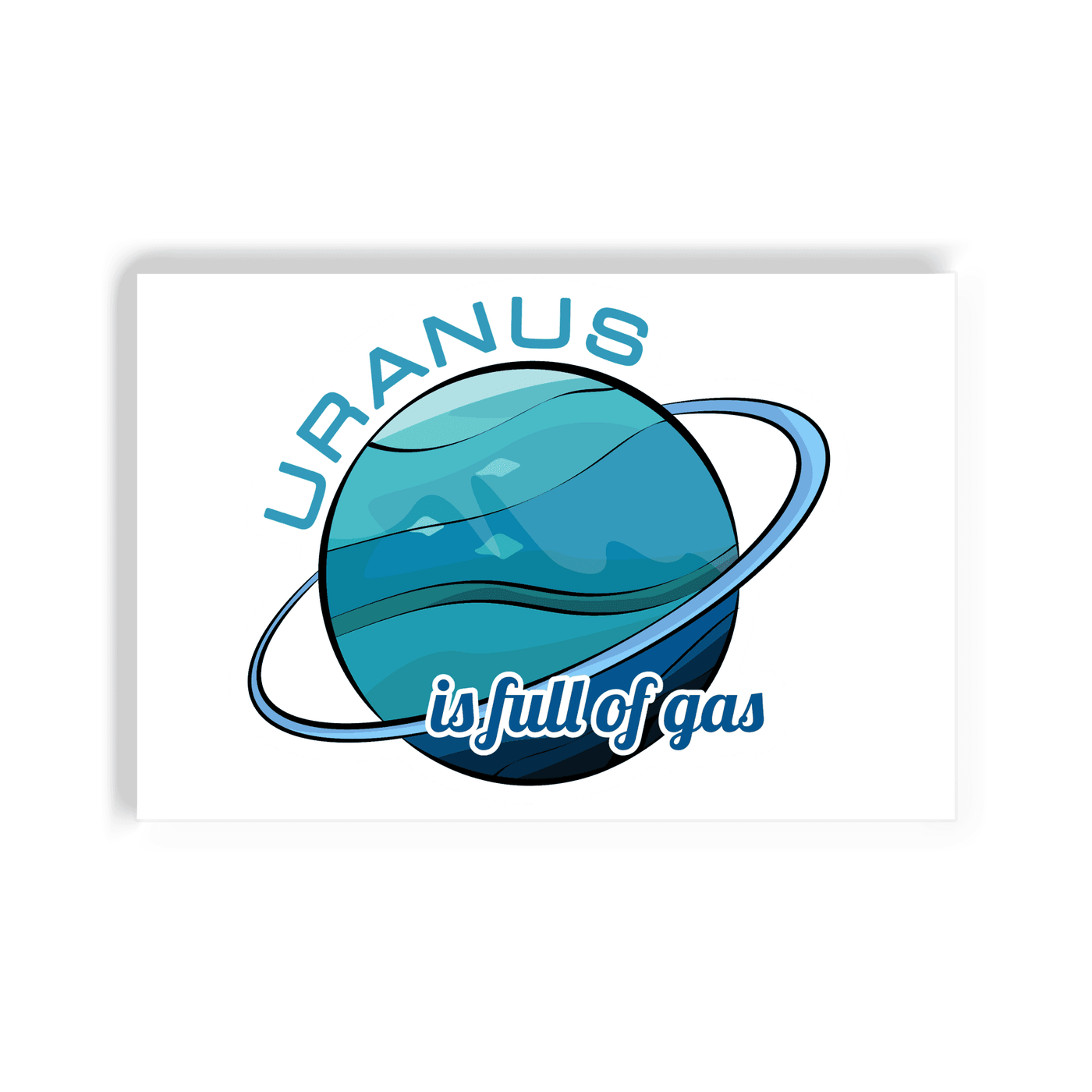 Uranus is Full of Gas - 2x3 Magnet
