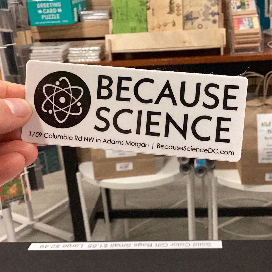 Because Science Logo Vinyl Sticker - B&W