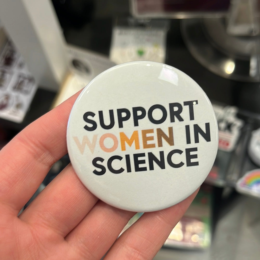Support Women in Science - 2.25" Round Magnet
