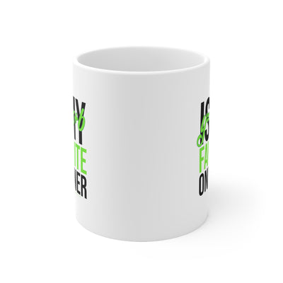 Favorite One Liner - Ceramic Mug 11oz