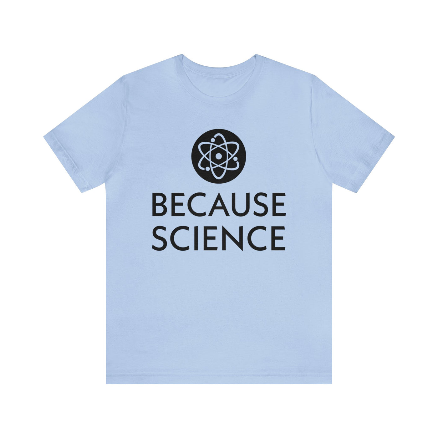 Because Science Logo - Unisex Jersey Short Sleeve Tee