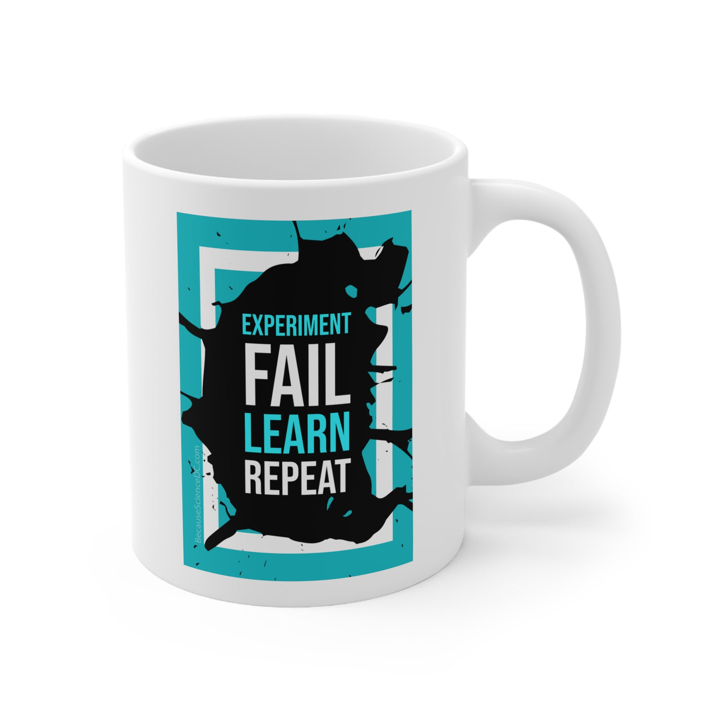 Experiment Fail Learn Repeat - Ceramic Mug 11oz