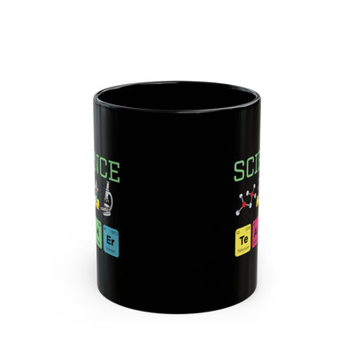 Science Teacher - 11oz Black Mug