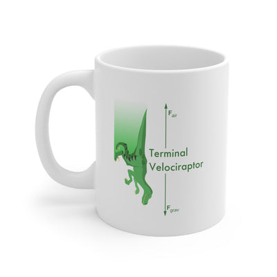 Terminal Velociraptor - Ceramic Mug 11oz