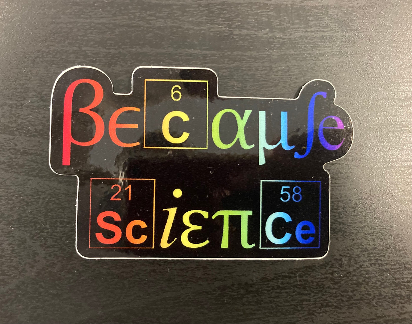 Because Science (symbols) - Vinyl Sticker
