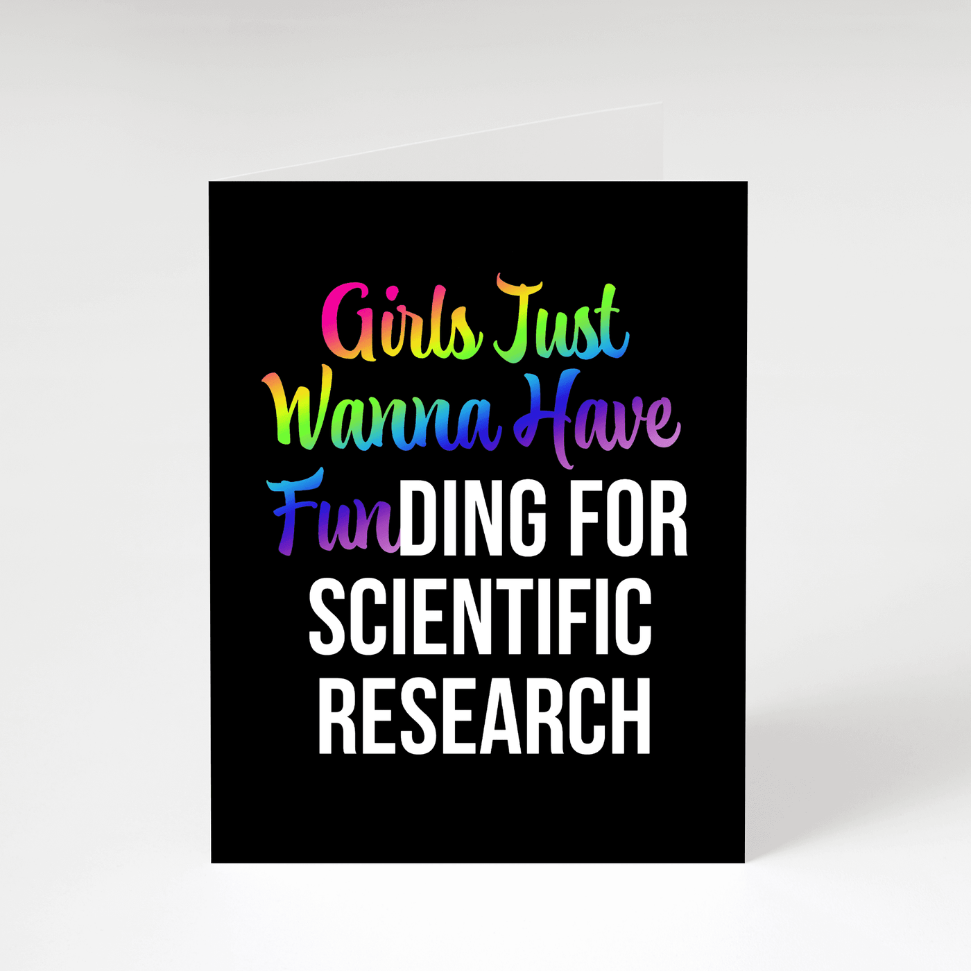 Girls Just Want FunDING Greeting Card