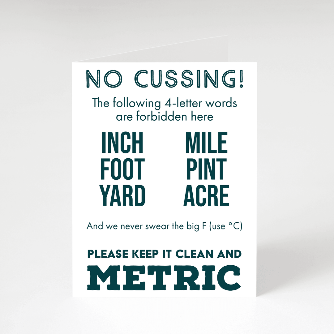 Clean and Metric Greeting Card – Because Science