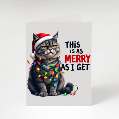 As Merry as I Get - Greeting Card
