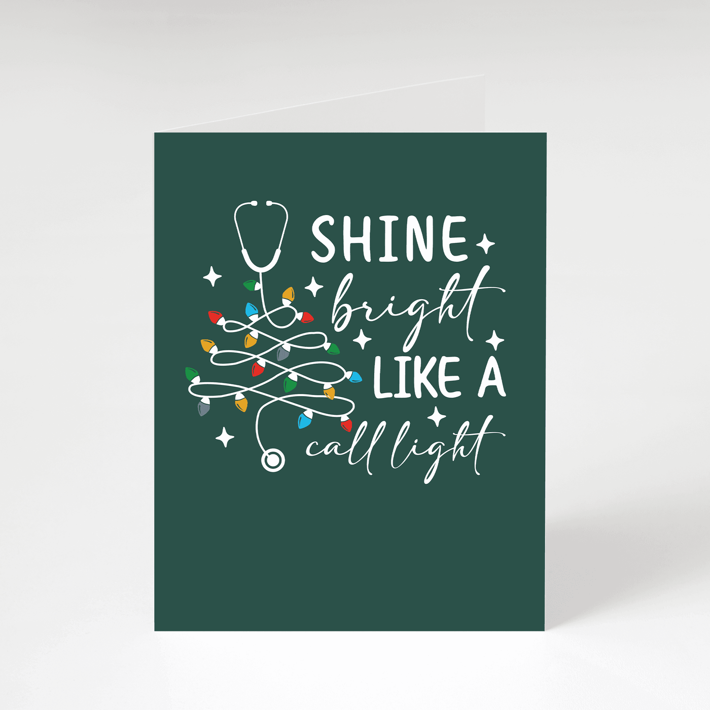 Shine Bright Like a Call Light - Holiday Card