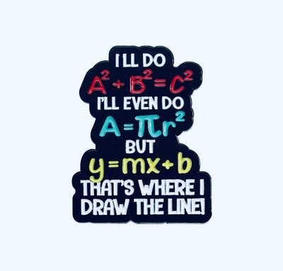 That's Where I Draw the Line Enamel Pin