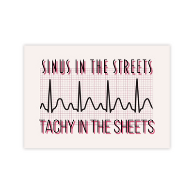 Sinus in the Streets, Tachy in the Sheets - 2x3 Magnet
