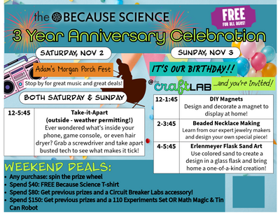 3 Year Because Science Anniversary Celebration! FREE Nov 1st &amp; 2nd, 12-6pm