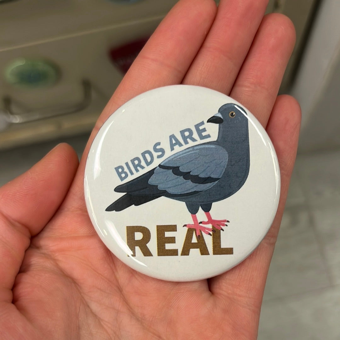 Birds are Real - 2.25" Round Magnet