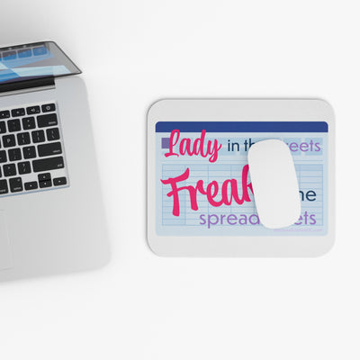 Freak in the Spreadsheets - Mouse Pad 9x8