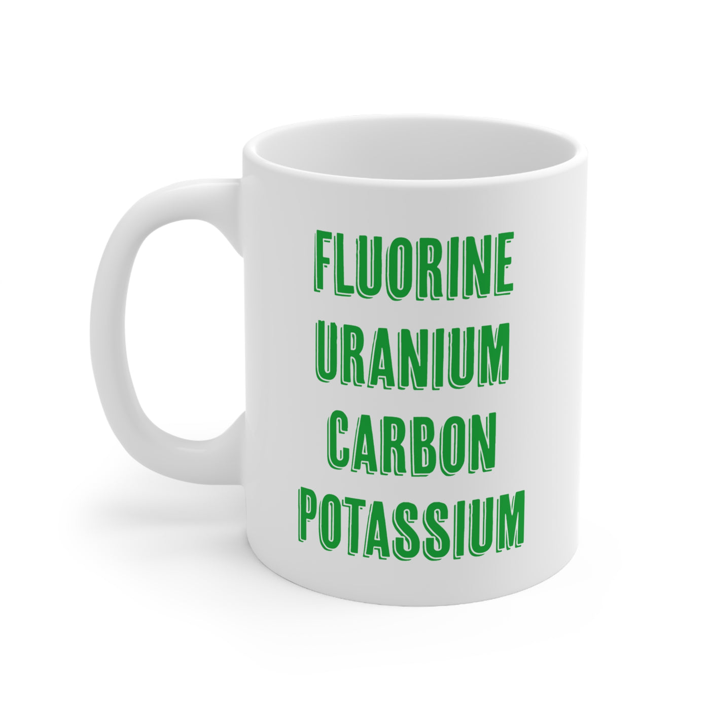 F U C Potassium - Ceramic Mug 11oz