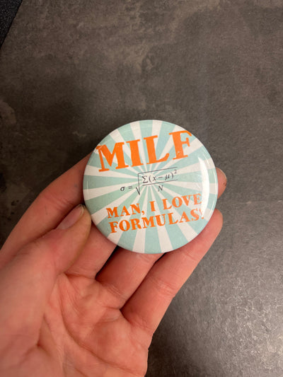 MILF Man I Love Formulas - 2.25" Round Magnet