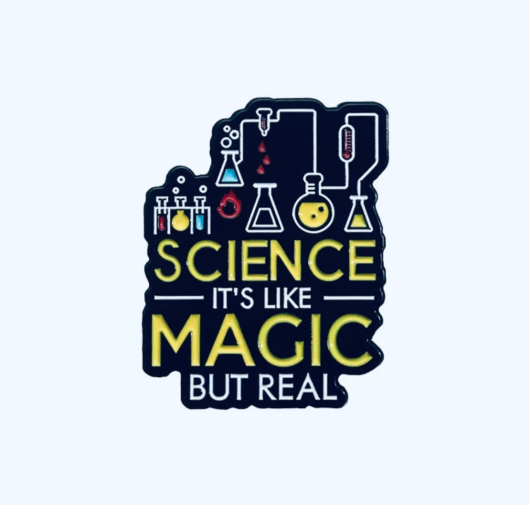 Science is Like Magic Enamel Pin