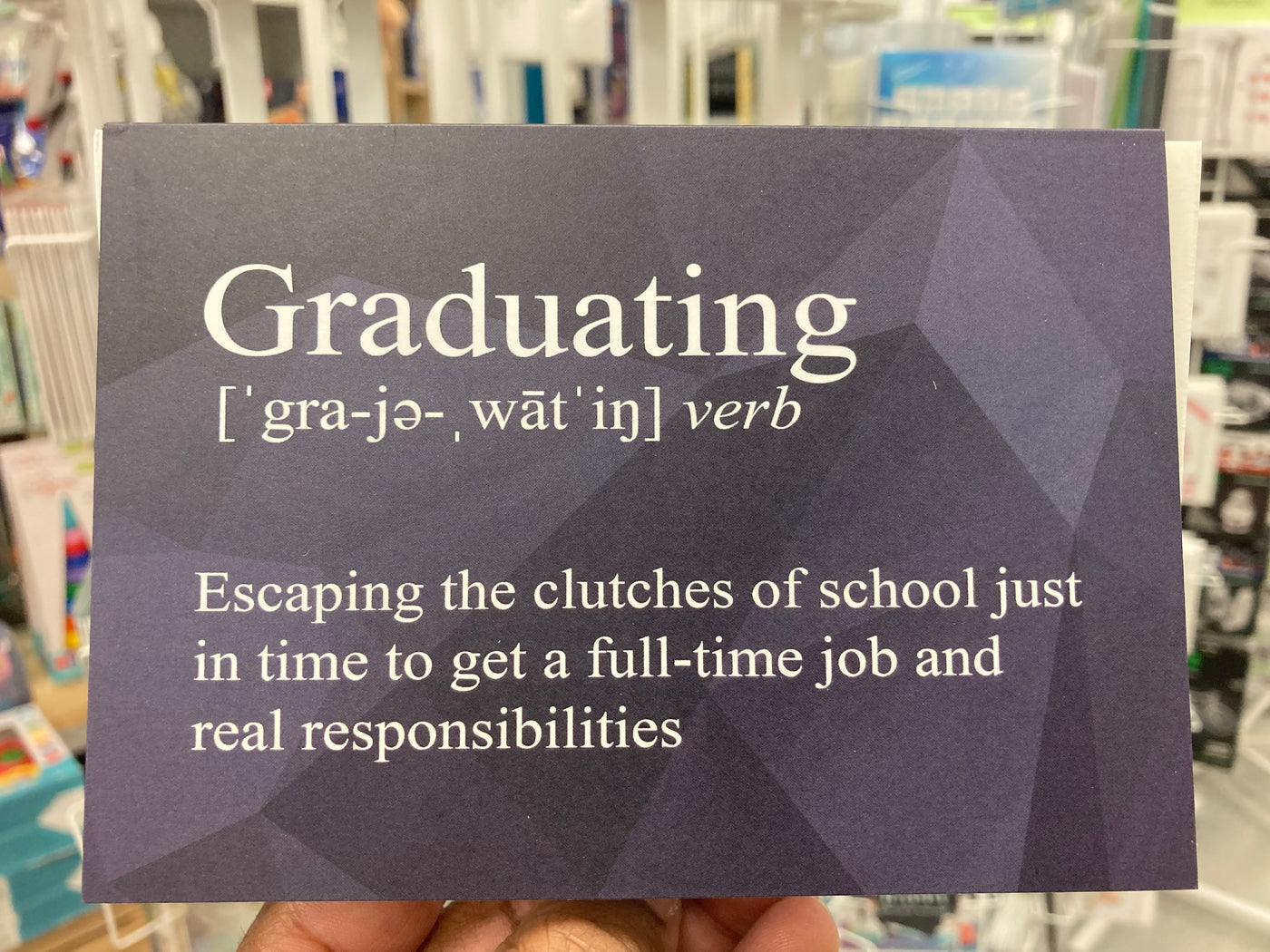 Graduating Definition - Snarky Greeting Card