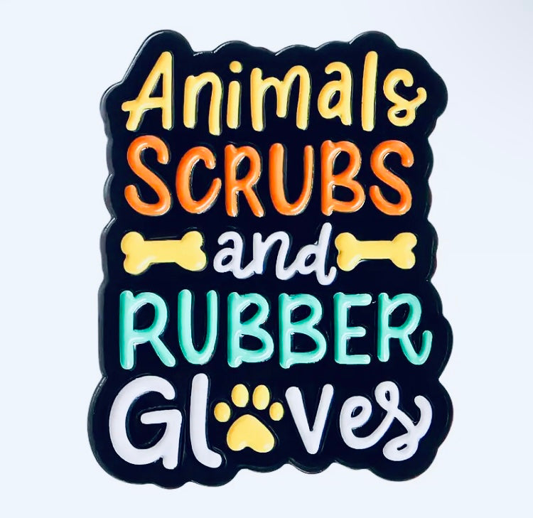 Animals Scrubs and Rubber Gloves Enamel Pin