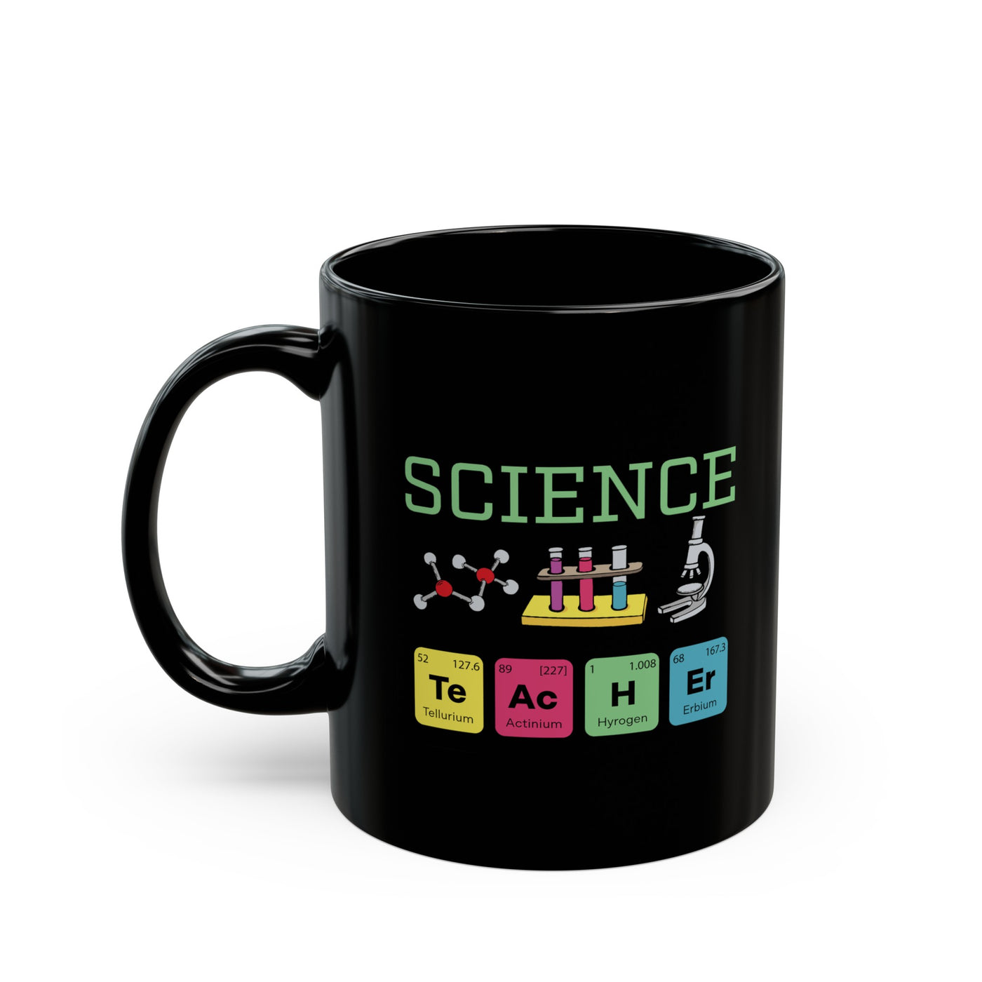 Science Teacher - 11oz Black Mug