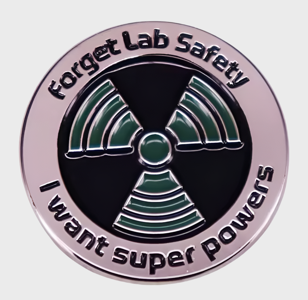 Forget Lab Safety Enamel Pin