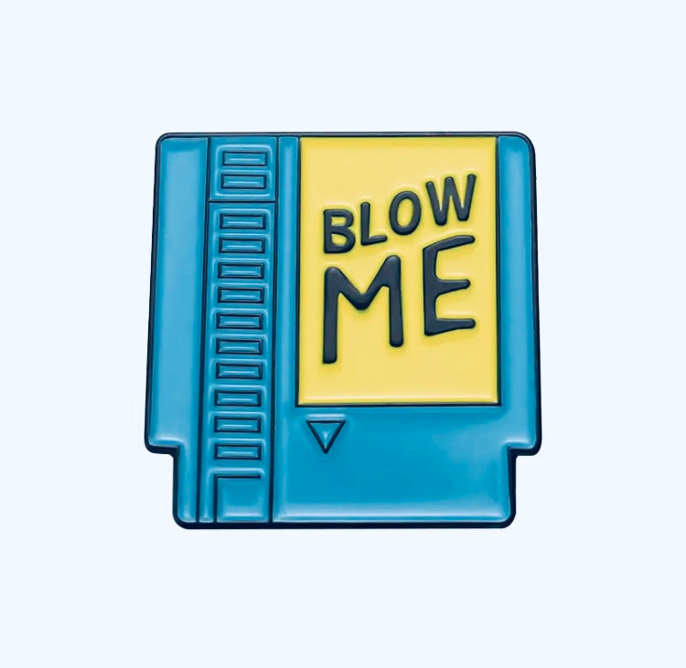 Blow Me Cartridge Enamel Pin