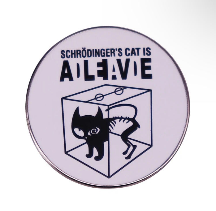 Schrodinger's Cat Is ... Enamel Pin