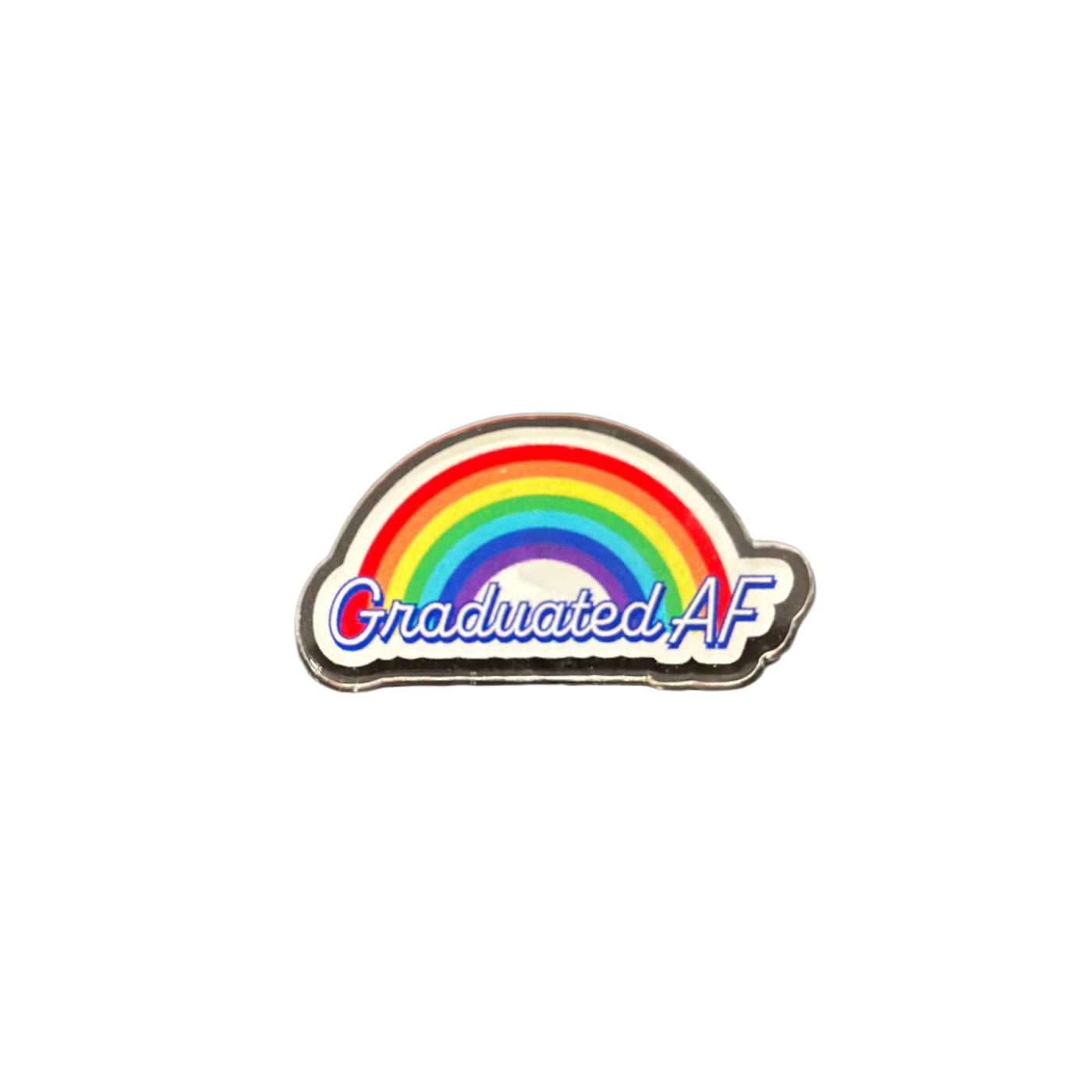 Graduated AF - Acrylic Pin