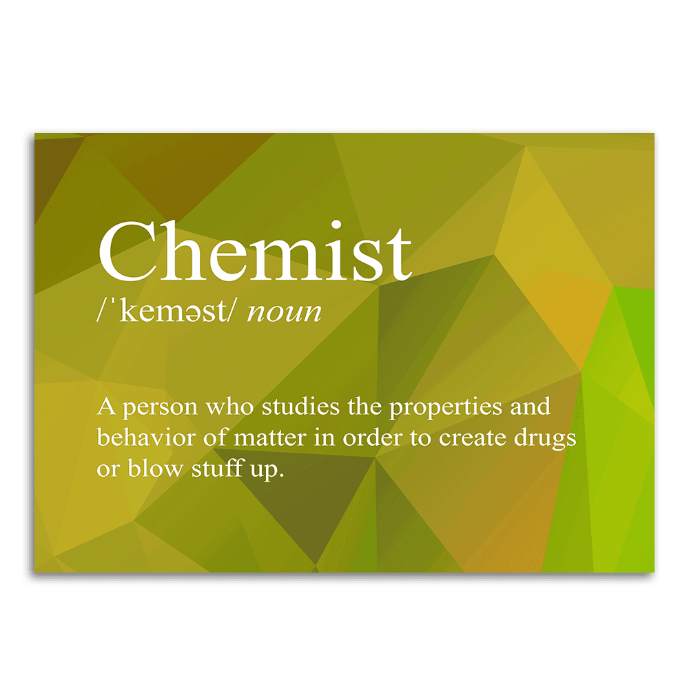 Image of a vinyl sticker that is 3 inch on its longest side with text snarkily defining a chemist