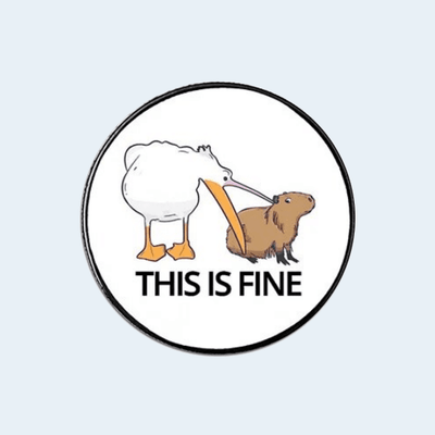 This Is Fine Capybara Enamel Pin