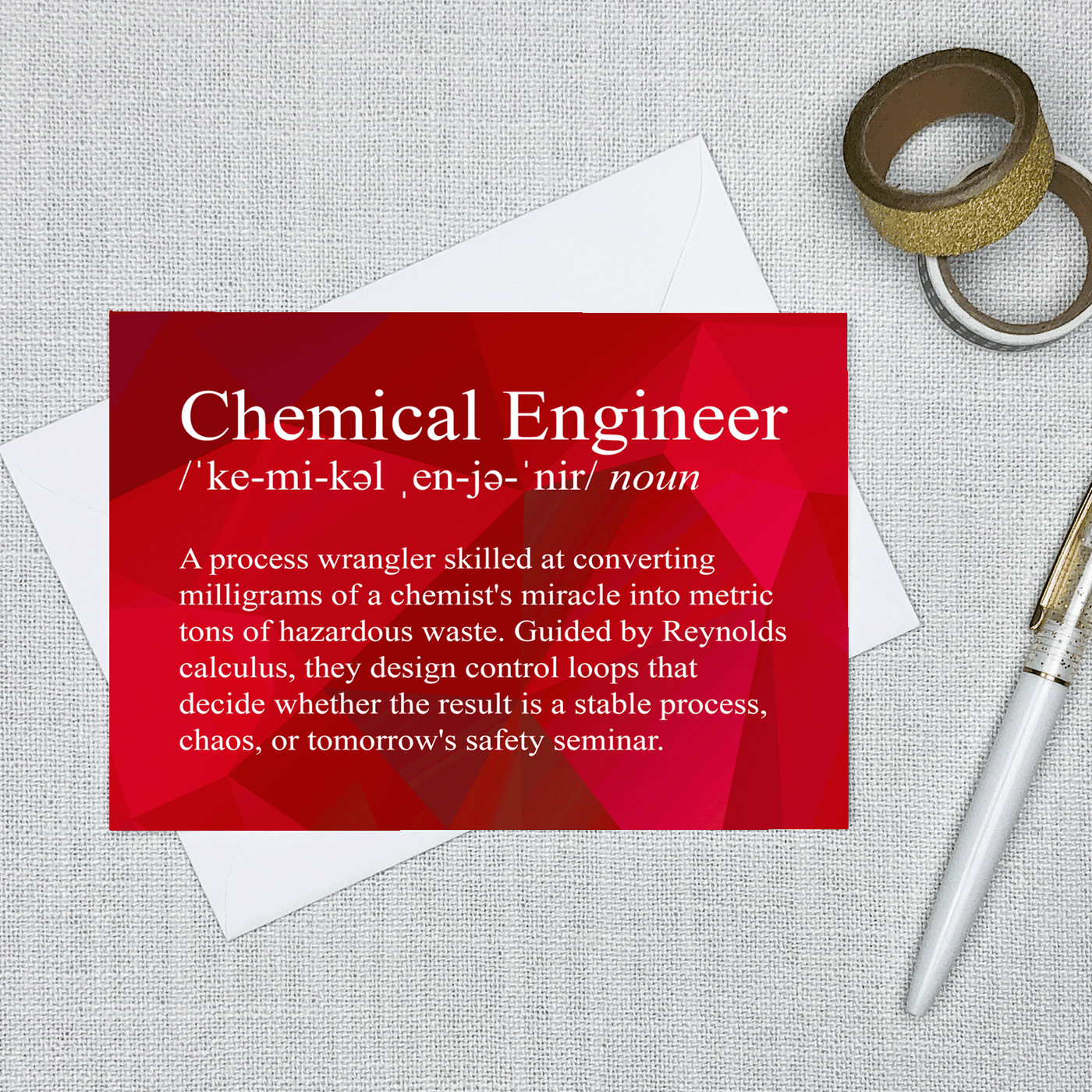 Chemical Engineer Snarky Definition - Greeting Card