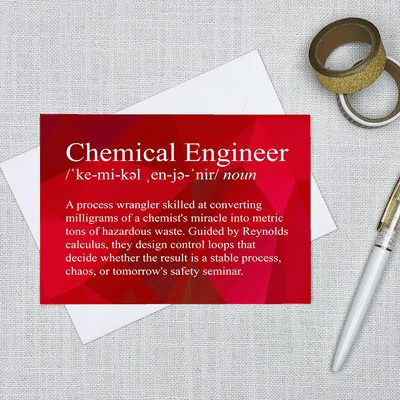 Chemical Engineer Snarky Definition - Greeting Card