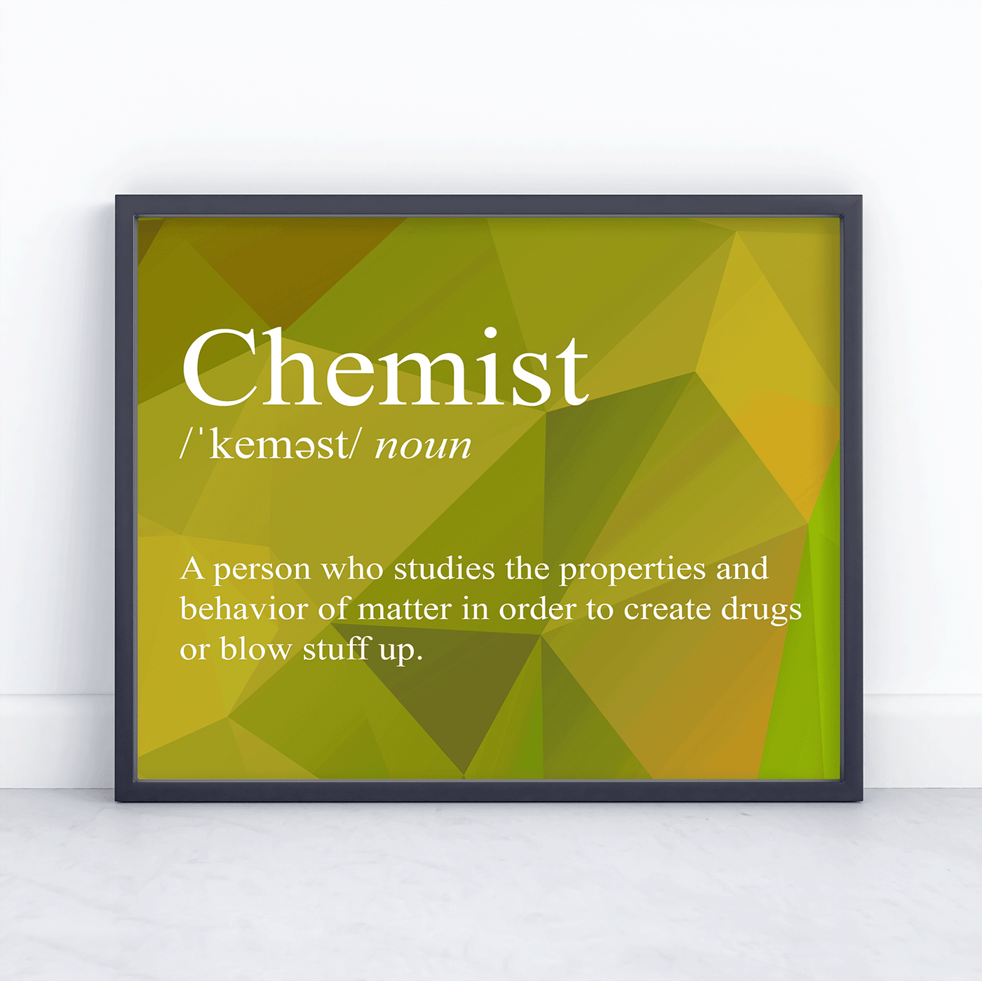 Chemist Snarky Definition - Print 8x10