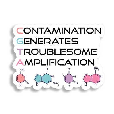 Contamination Generates Troublesome Amplification - Vinyl Sticker