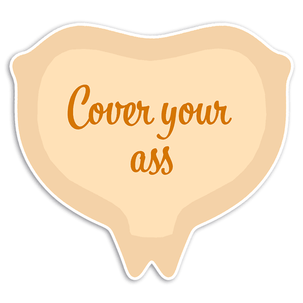 Cover Your Ass - Vinyl Sticker