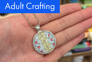 Intro to Resin: Pendant Making (Adult Class) 4/24 6-7:45