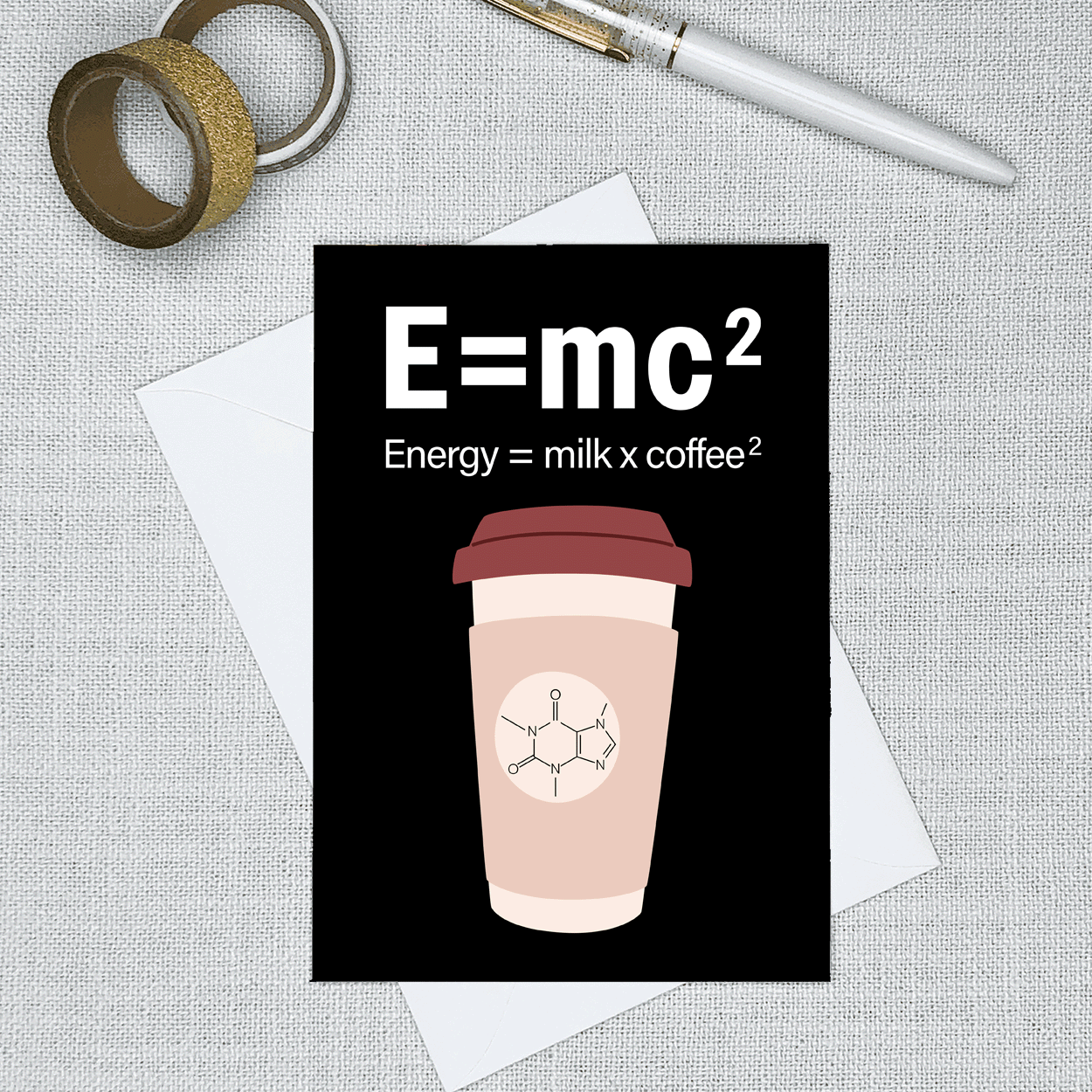 Energy = Milk x Coffee (physics) Greeting Card