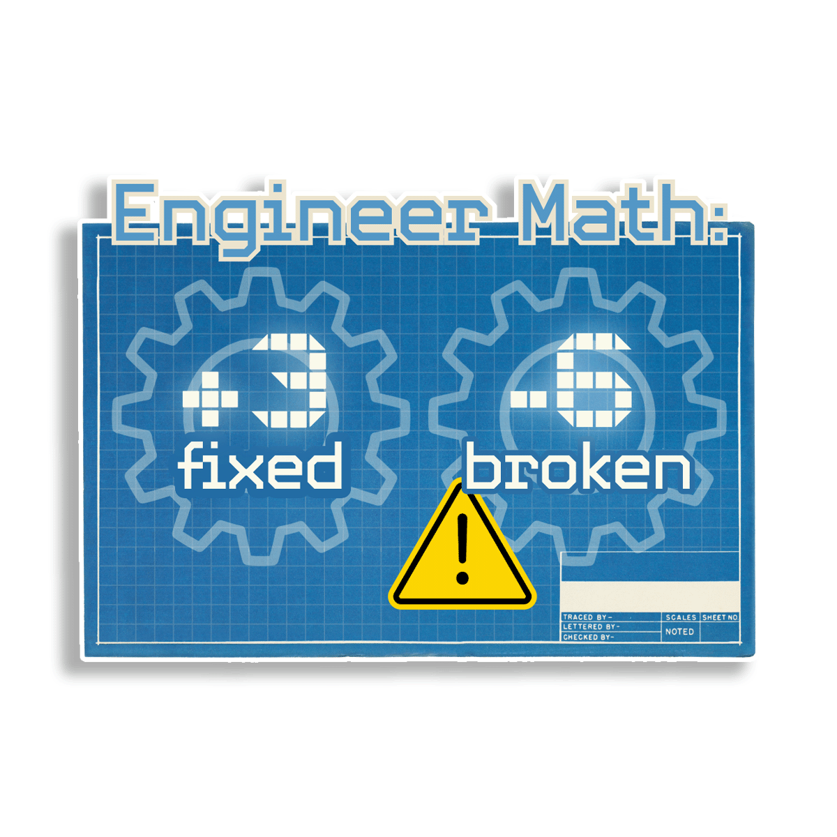 Engineer Math - Vinyl Sticker