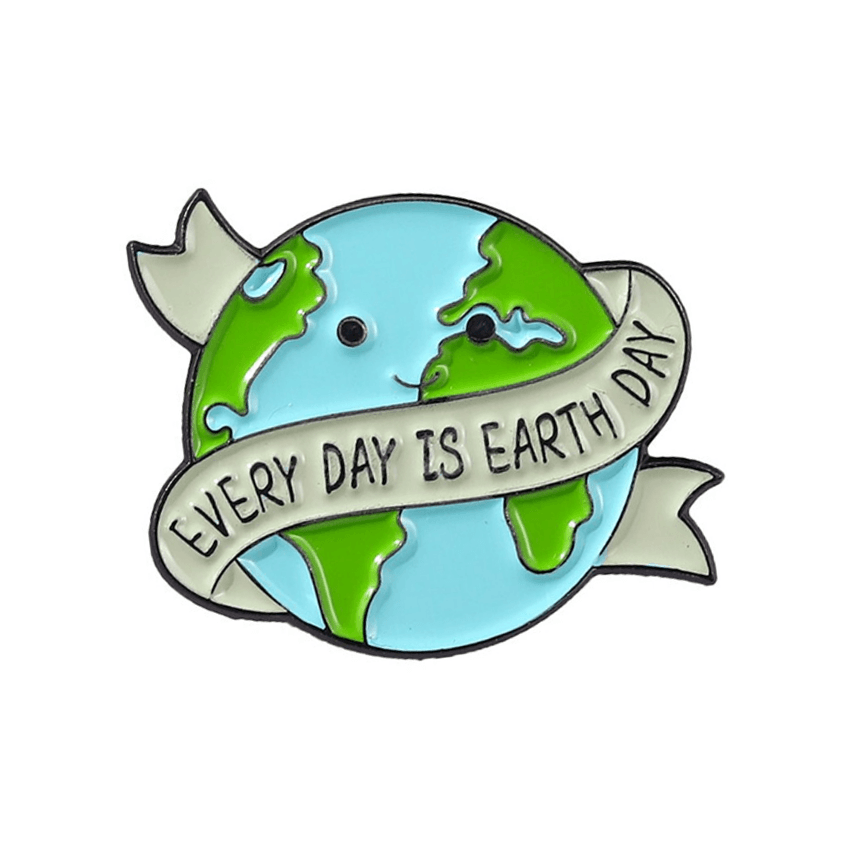 Every Day is Earth Day Enamel Pin