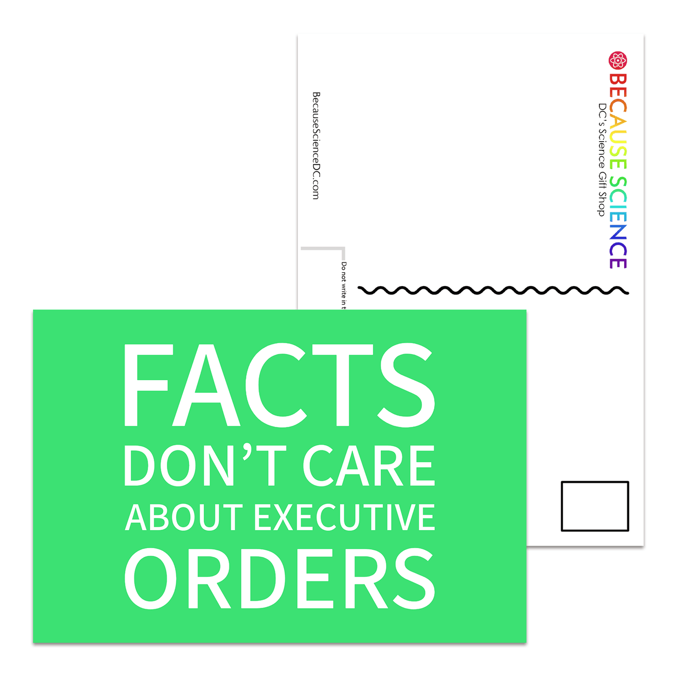 Facts Don't Care About Excecutive Orders - Postcard