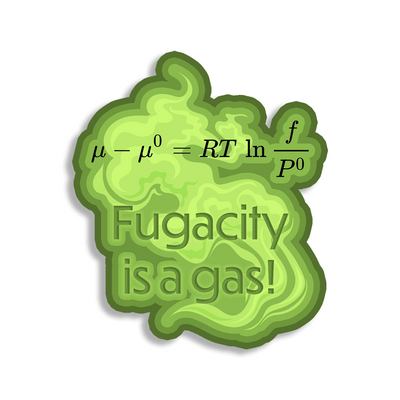 Fugacity is a Gas - Vinyl Sticker