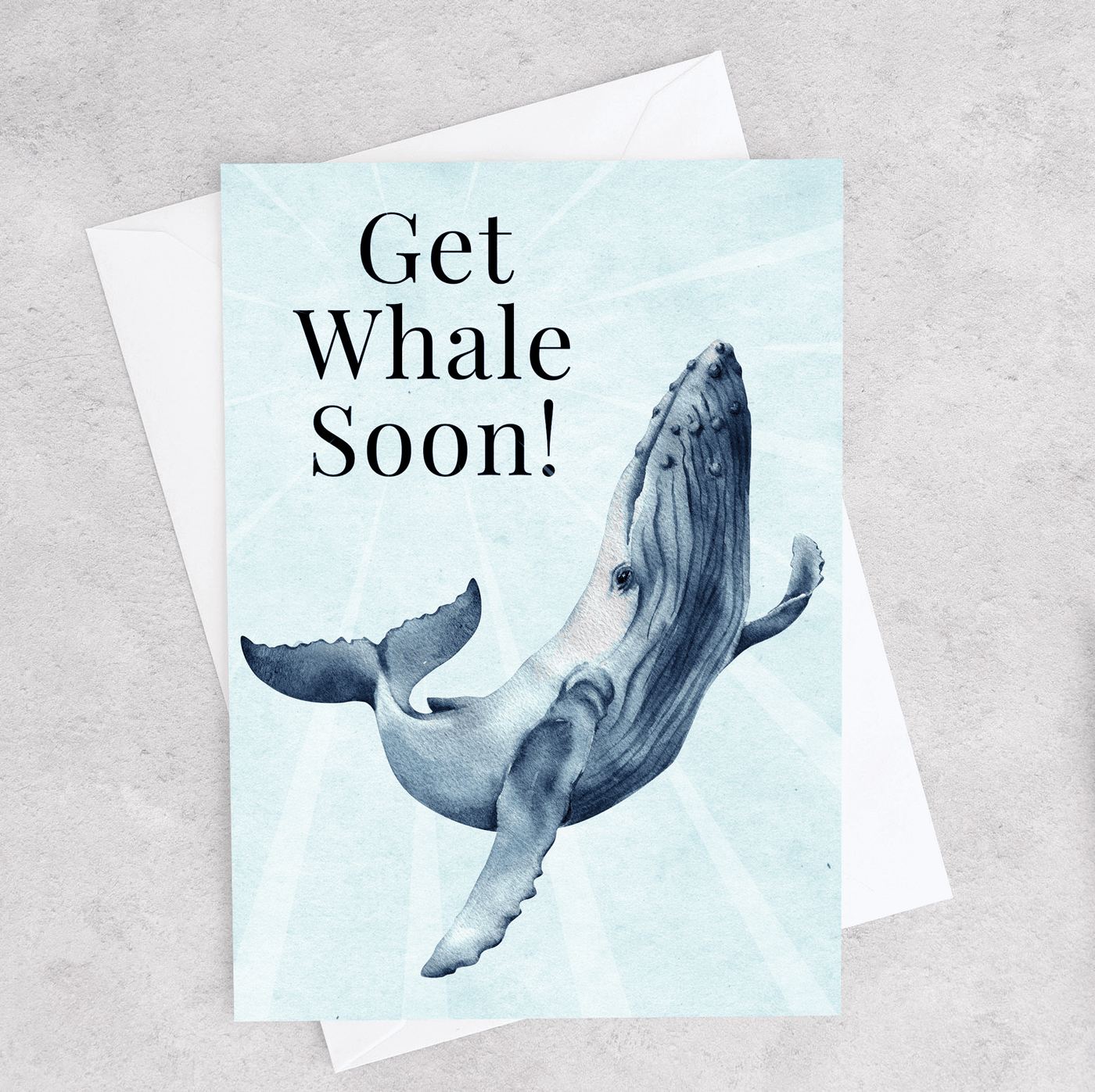 Get Whale Soon - Sympathy Card