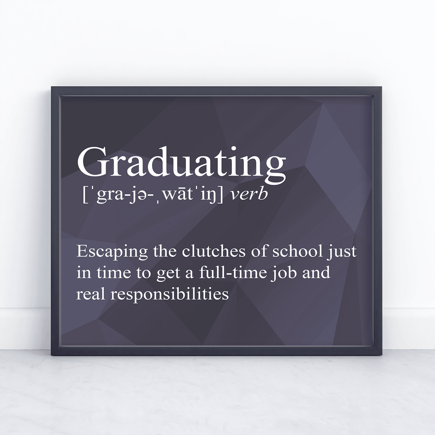 Graduating Snarky Definition - Print 8x10