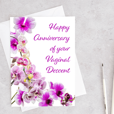 Happy Anniversary Vaginal Descent - Greeting Card