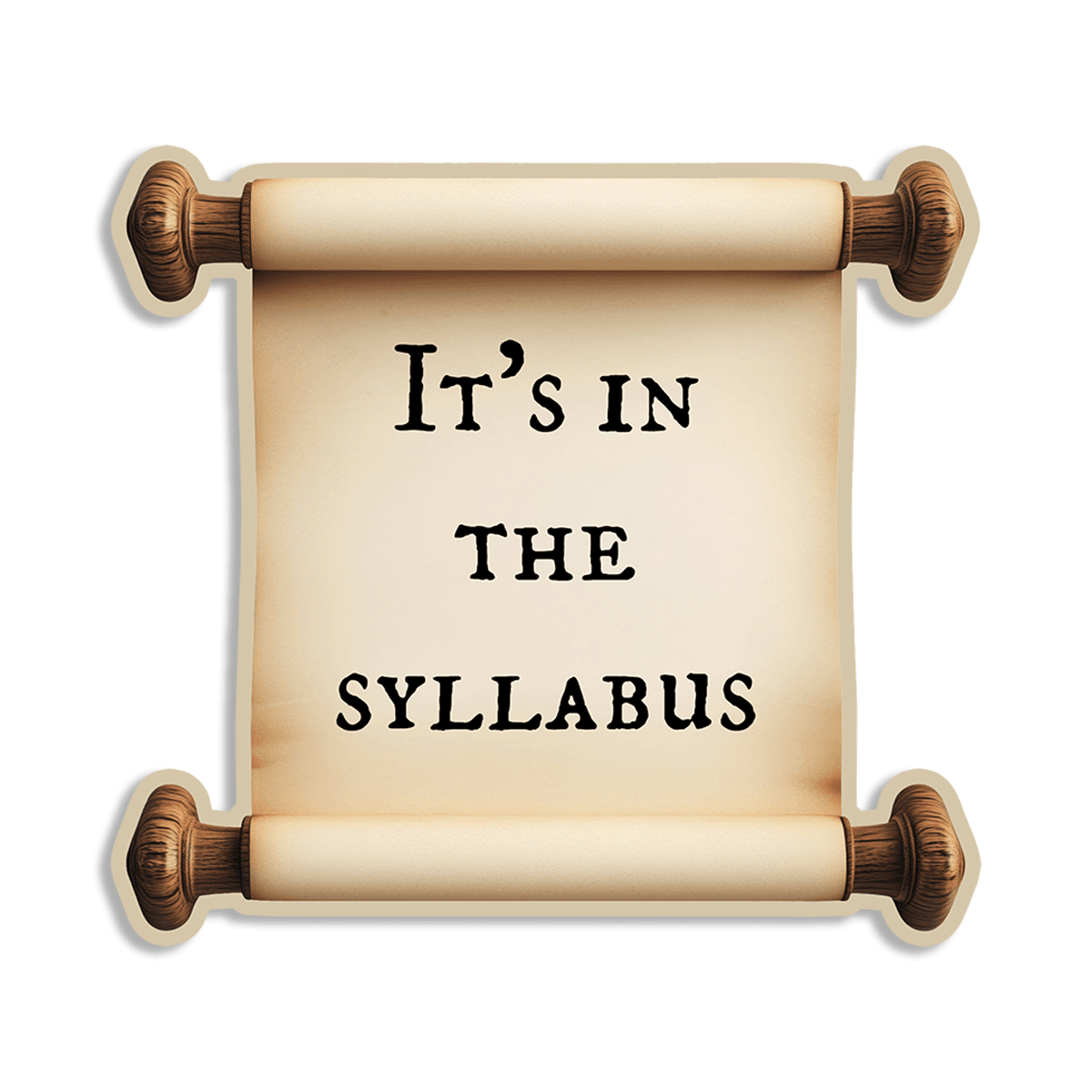 It's in the Syllabus - Vinyl Sticker