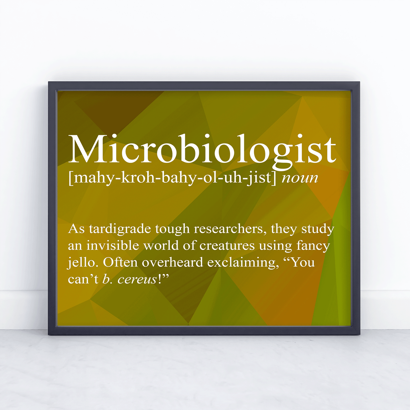 Microbiologist Snarky Definition - Print 8x10
